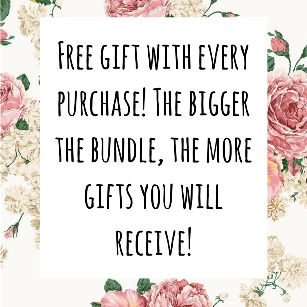 FREE GIFT WITH EVERY PURCHASE!